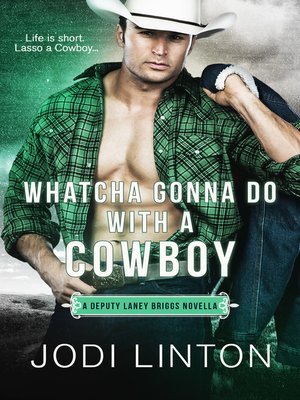cover image of Whatcha Gonna Do With a Cowboy